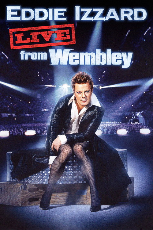 Movie poster for Eddie Izzard: Live from Wembley (2009)