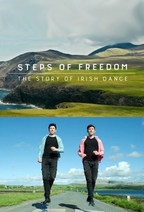 Movie poster for Steps of Freedom: The Story of Irish Dance (2022)