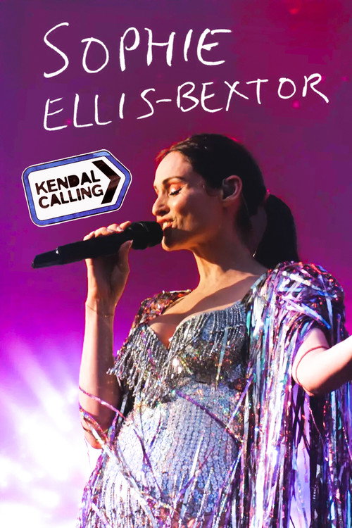 Movie poster for Sophie Ellis-Bextor: Live at Kendal Calling (2025)