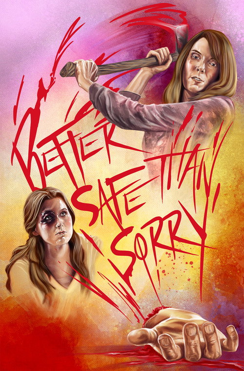 Movie poster for Better Safe Than Sorry (2021)