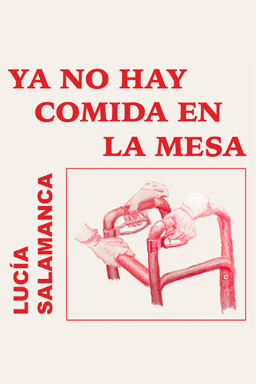 Movie poster for Ya no hay comida en la mesa (2022)