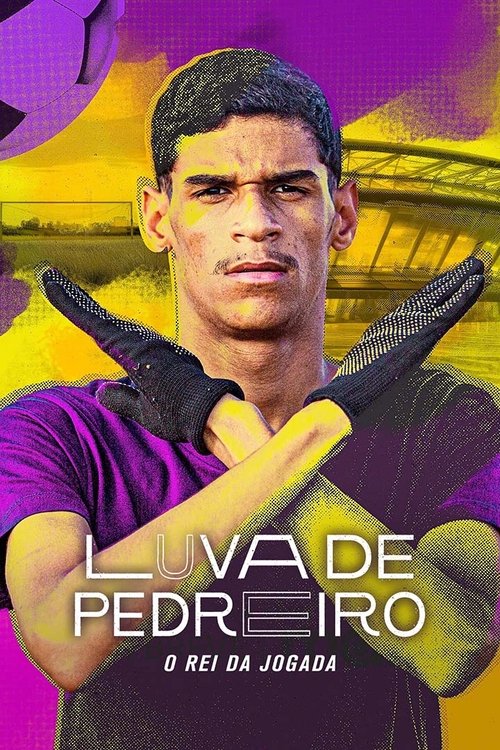 Luva De Pedreiro: Viral Moves poster