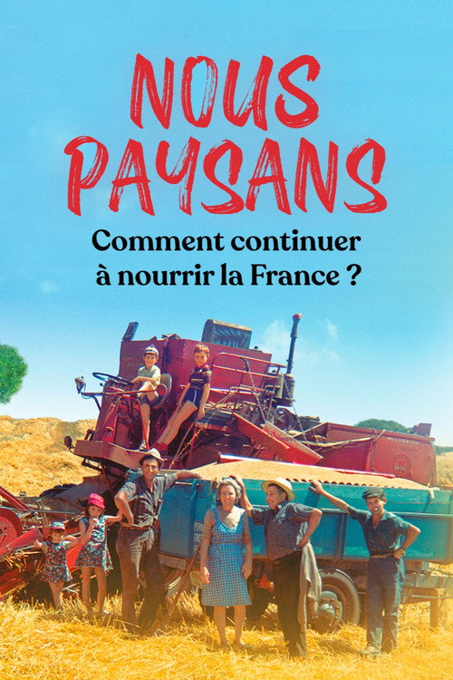 Movie poster for Nous paysans (2021)