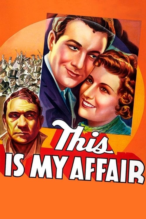Movie poster for This Is My Affair (1937)