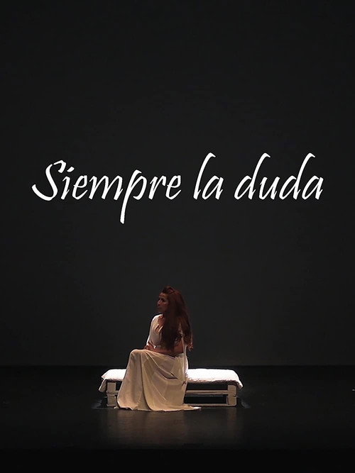 Movie poster for Siempre la duda (2021)