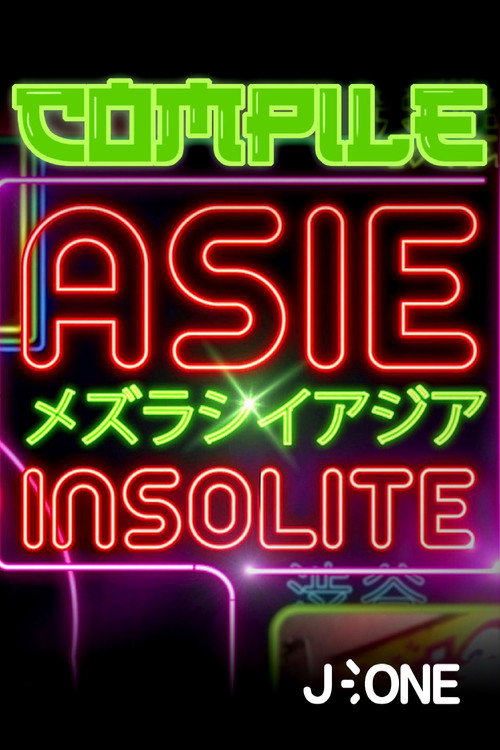 Series poster for Asie Insolite Compile (2017)