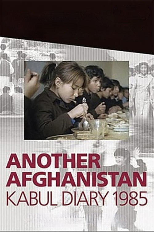 Movie poster for Another Afghanistan: Kabul Diary 1985 (2003)