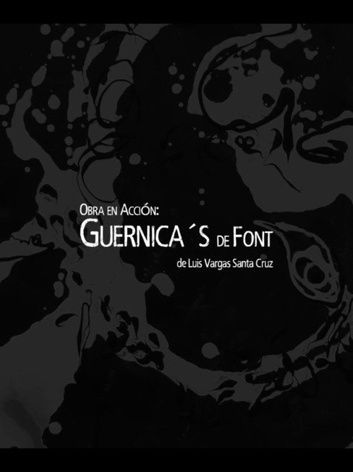 Movie poster for Work in action: Guernica's de Font