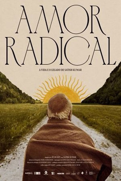 Movie poster for Radical Love: The Life and Legacy of Satish Kumar (2024)