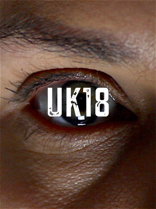 Movie poster for UK18 (2017)
