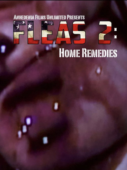 Movie poster for Fleas 2: Home Remedies (2022)