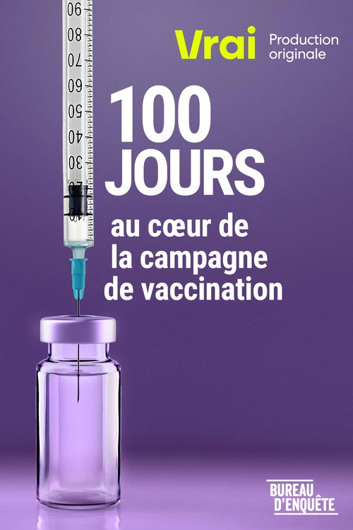 Movie poster for 100 jours au coeur de la campagne de vaccination (2021)