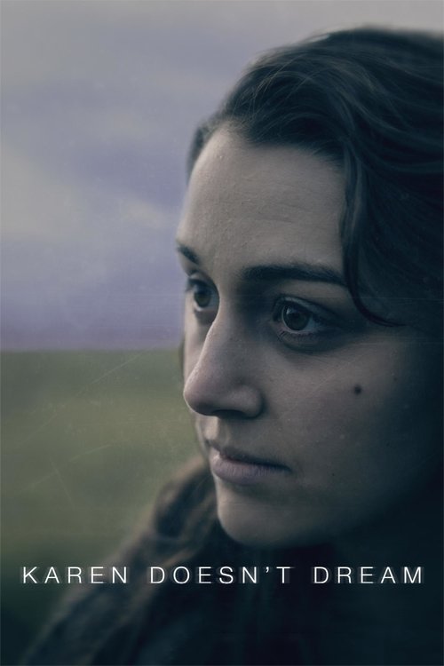 Movie poster for Karen Doesn't Dream (2018)