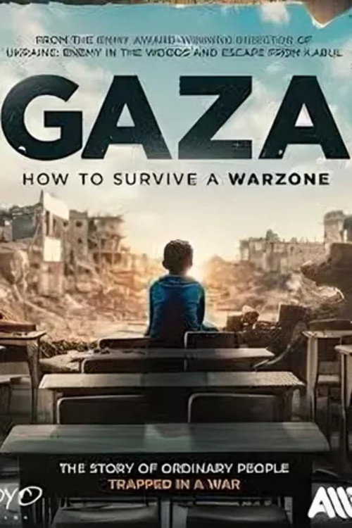 Movie poster for Gaza: How to Survive a Warzone (2025)
