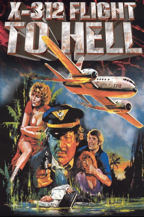 Movie poster for X312 - Flight to Hell (1971)