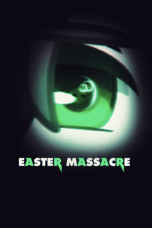 Movie poster for Easter Massacre