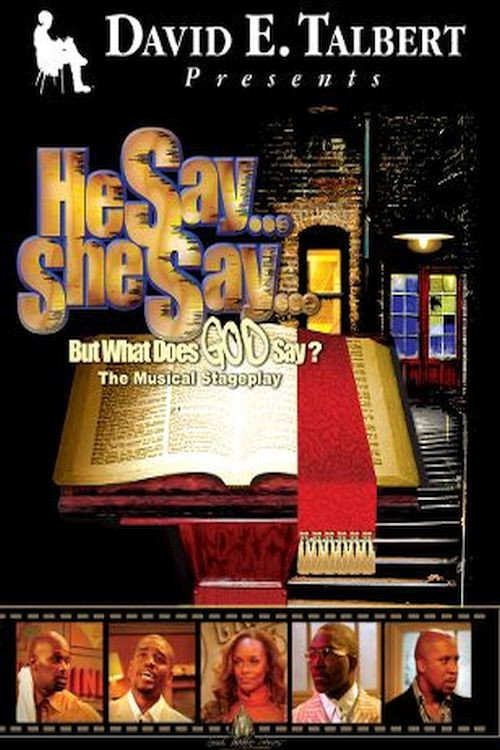 Movie poster for He Say, She Say, But What Does God Say? (2004)