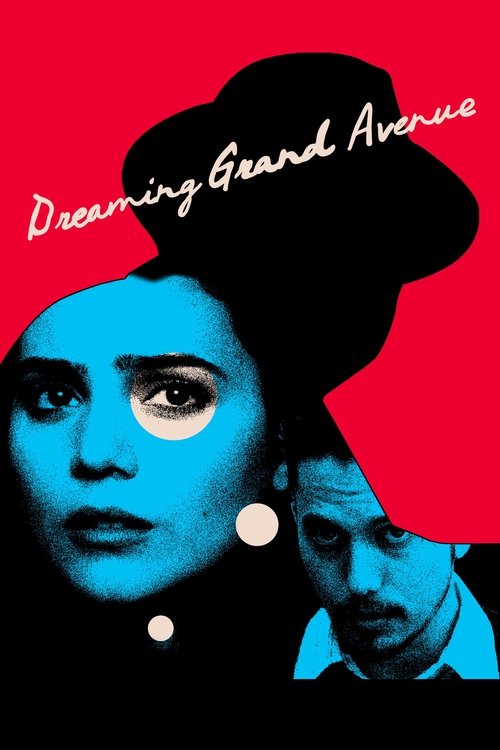 Movie poster for Dreaming Grand Avenue (2020)