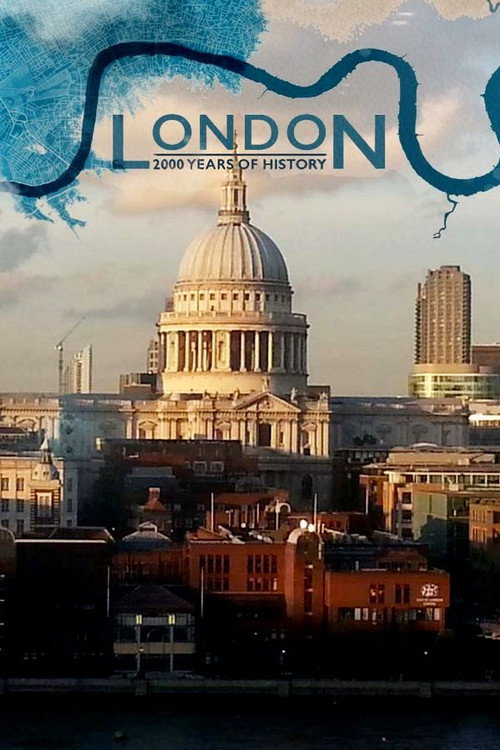 Movie poster for London: 2000 Years of History (2019)