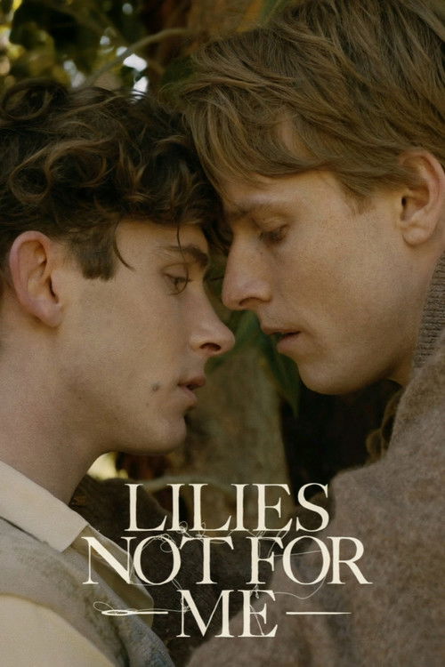 Movie poster for Lilies Not for Me (2025)