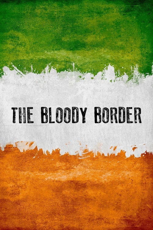 Movie poster for The Bloody Border (2020)