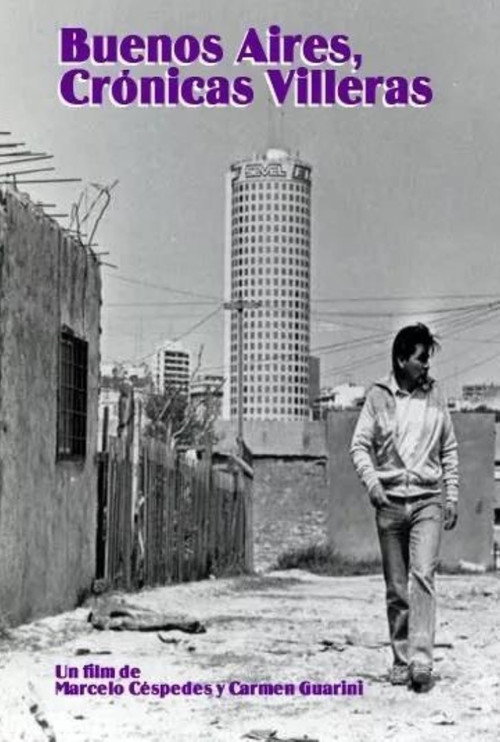 Movie poster for Buenos Aires, crónicas villeras (1986)