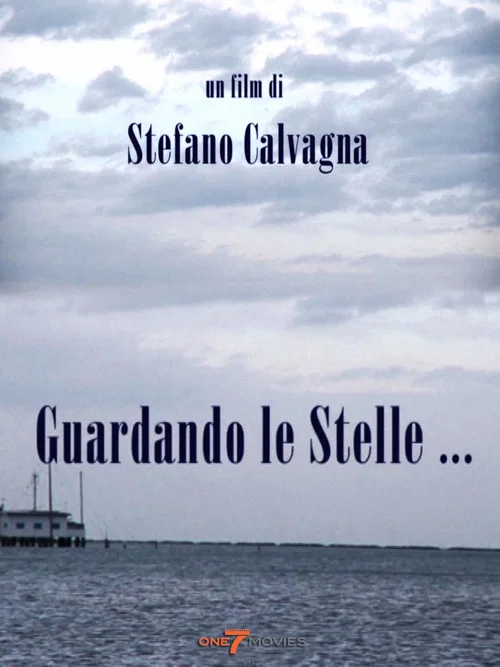 Movie poster for Guardando Le Stelle (2008)