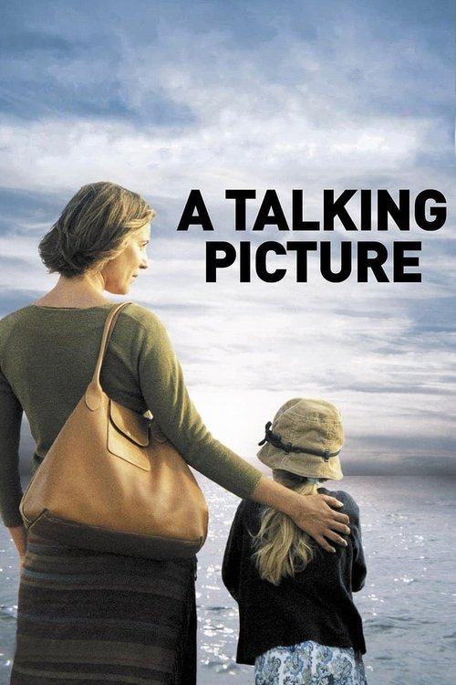 Movie poster for A Talking Picture (2003)