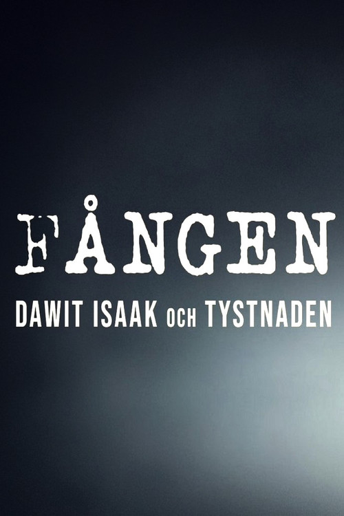 Movie poster for Fången - Dawit Isaak och tystnaden (2011)
