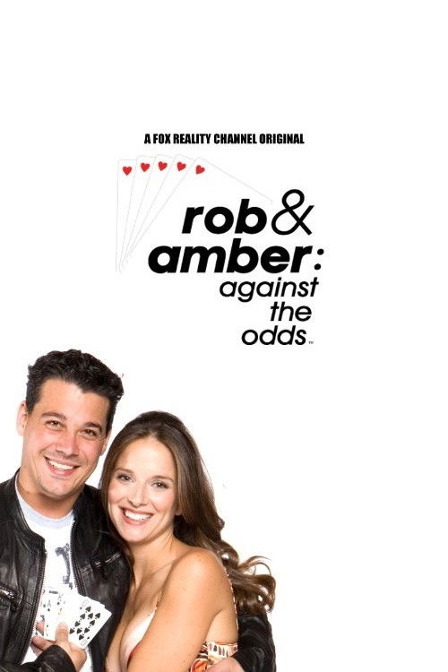 Rob & Amber: Against the Odds poster