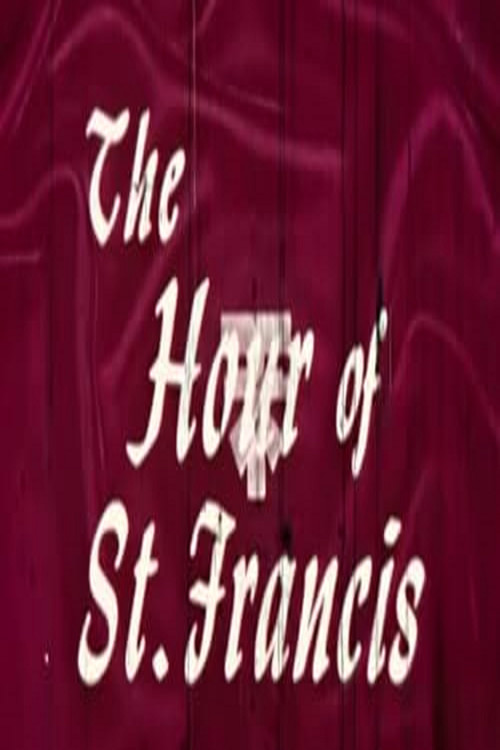 Movie poster for The Hour of St. Francis (1962)
