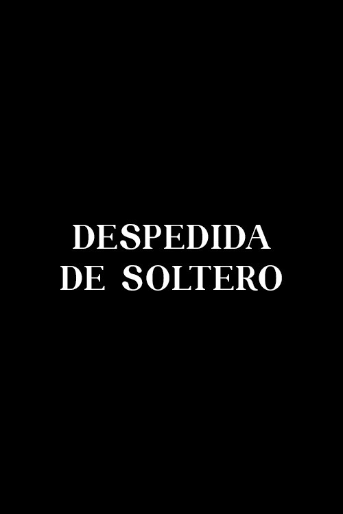Movie poster for Despedida de soltero (1961)