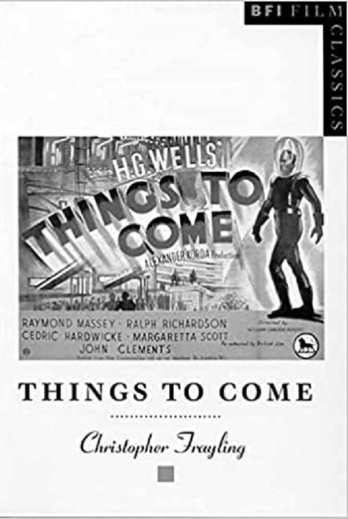 Movie poster for Christopher Frayling on Things to Come (2013)