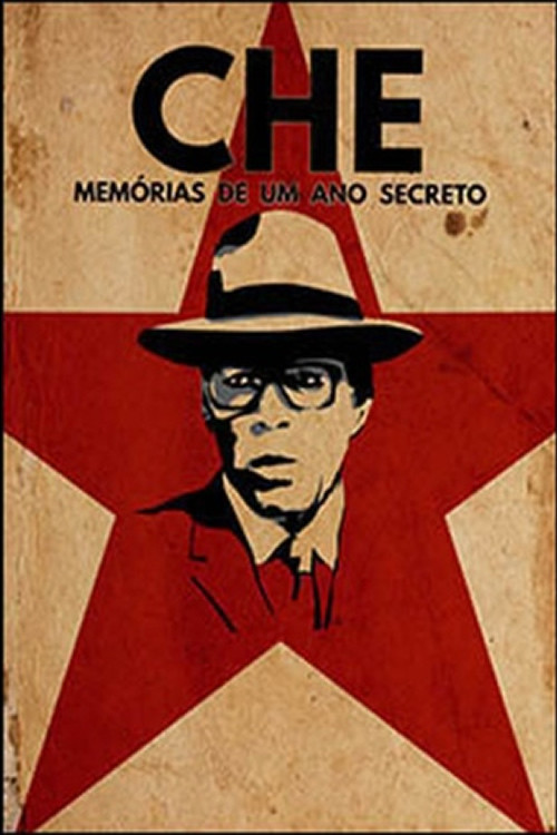 Movie poster for Che, Memórias de um Ano Secreto (2018)