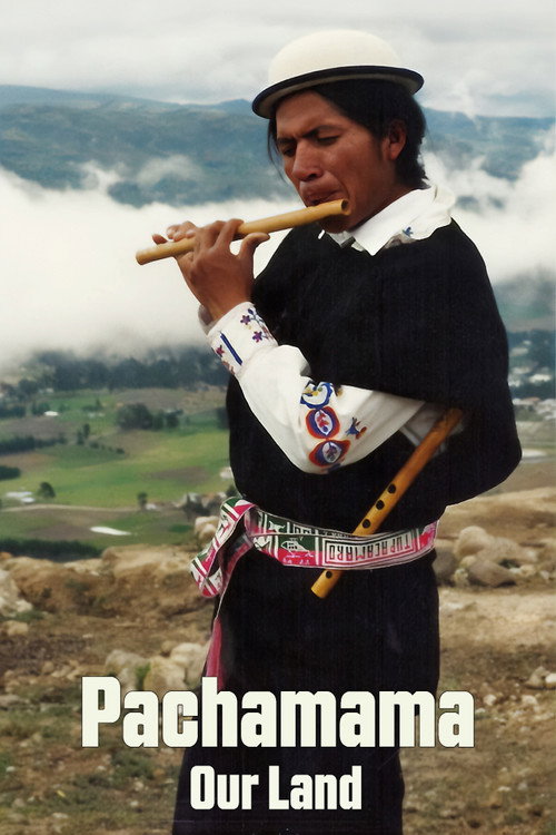 Movie poster for Pachamama: Our Land (1997)