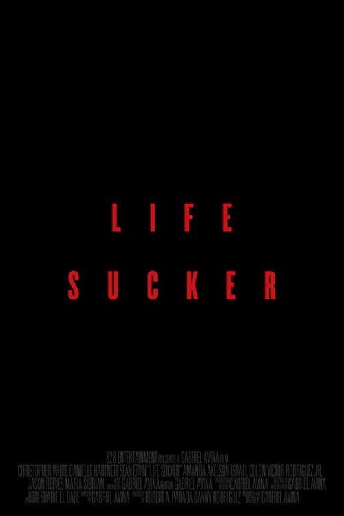 Movie poster for Life Sucker (2009)