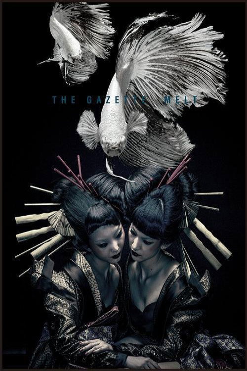 Movie poster for the GazettE LIVE TOUR 12-13 [DIVISION] FINAL MELT LIVE AT 03.10 SAITAMA SUPER ARENA (2013)