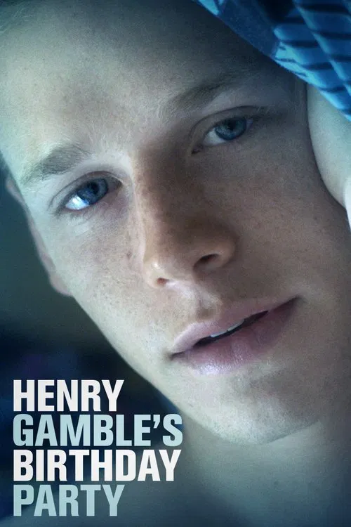 Movie poster for Henry Gamble's Birthday Party (2015)