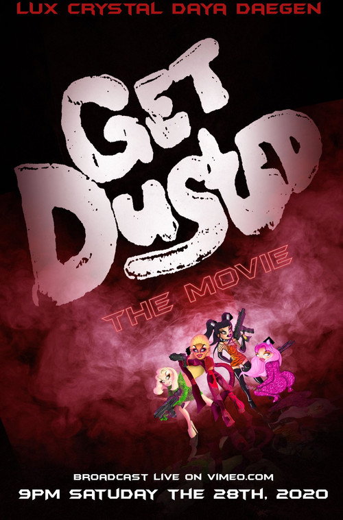 Movie poster for Get Dusted the Movie (2020)