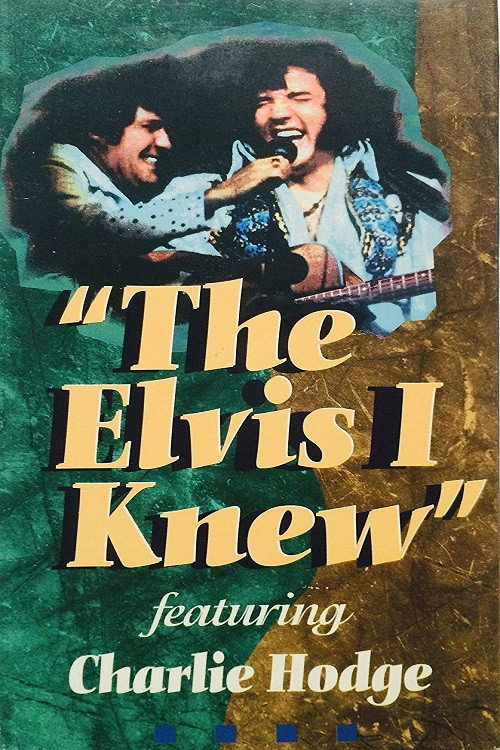 Movie poster for The Elvis I Knew (1994)