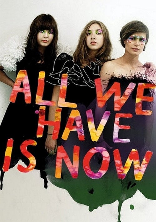 Movie poster for All We Have Is Now (2014)