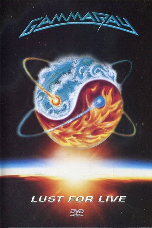 Movie poster for Gamma Ray - Lust For Live (1993)