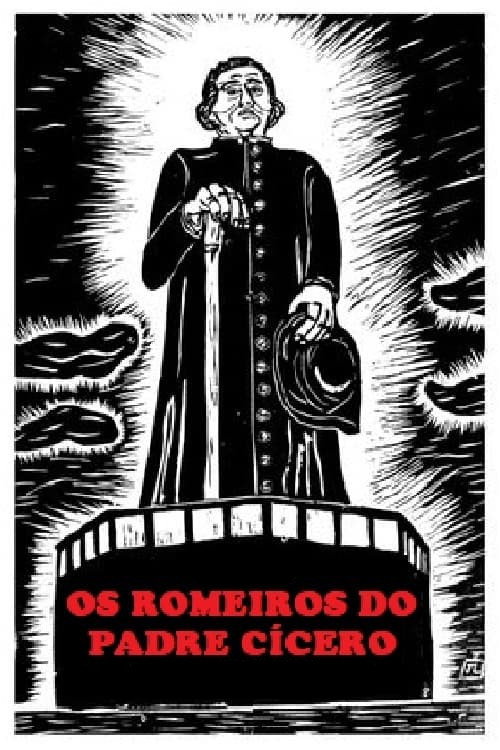Movie poster for Os Romeiros do Padre Cícero (1994)