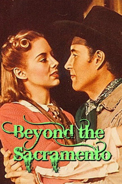 Movie poster for Beyond the Sacramento (1940)