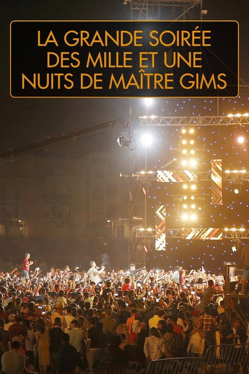 Movie poster for La grande soirée des mille et une nuits de Maître Gims (2020)