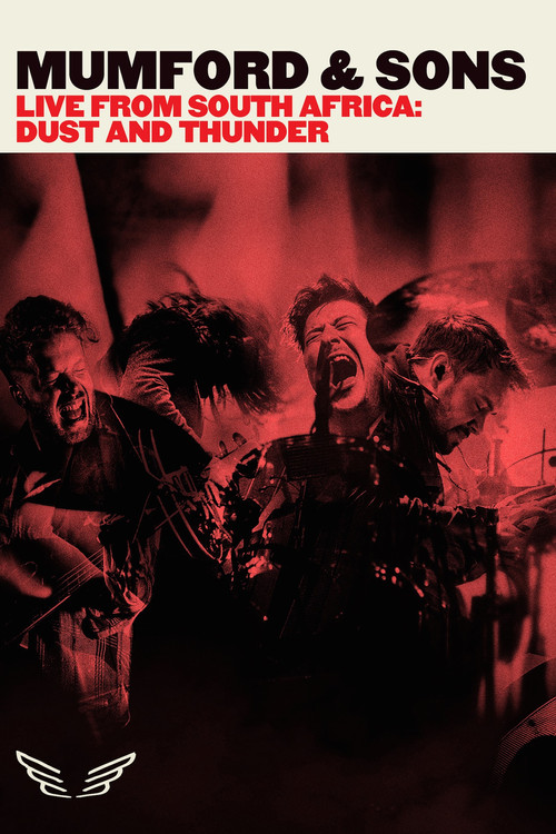 Movie poster for Mumford & Sons - Live from South Africa Dust & Thunder (2016)