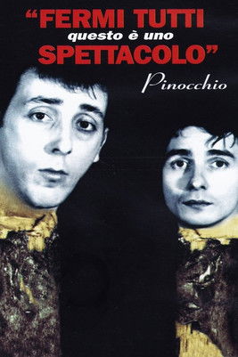Movie poster for Fermi tutti questo è uno spettacolo, Pinocchio (1998)
