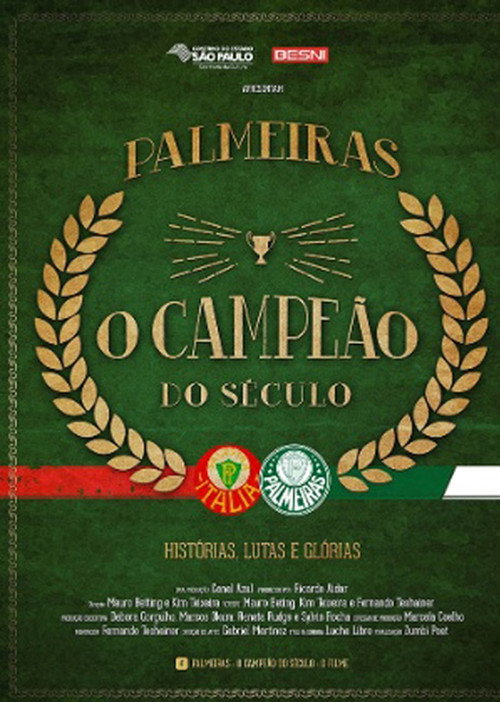 Movie poster for Palmeiras: O Campeão do Século (2016)