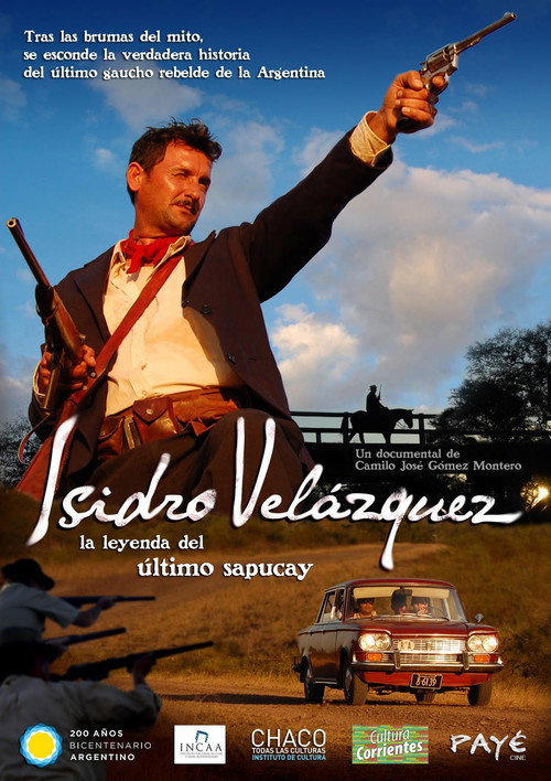 Movie poster for Isidro Velázquez, la leyenda del último sapucay (2012)