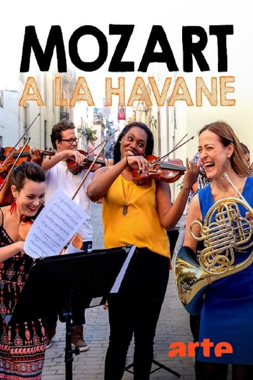 Movie poster for Mozart in Havanna: Ein Konzert mit Sarah Willis und dem Havana Lyceum Orchestra (2021)